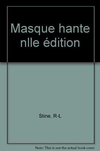 Masque hante (le) (relookage) (BAY.CHAIR.POULE)